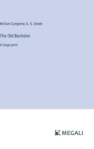 The Old Bachelor