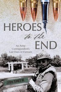 Cover image for Heroes to the End