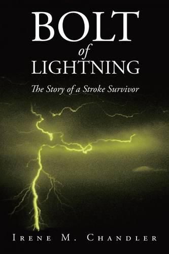 Cover image for Bolt of Lightning: The Story of a Stroke Survivor