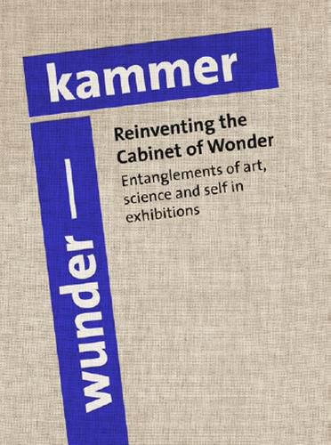 Cover image for Reinventing the Cabinet of Wonder