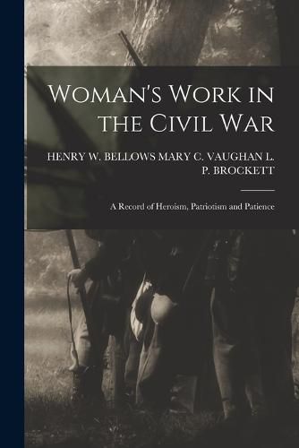 Woman's Work in the Civil War