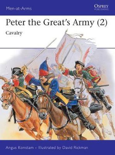 Peter the Great's Army (2): Cavalry