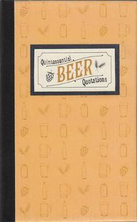 Cover image for Quintessential Beer Quotations