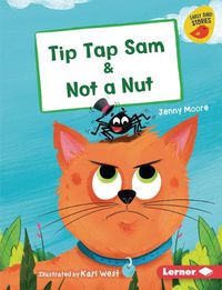 Cover image for Tip Tap Sam & Not a Nut