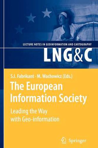 Cover image for The European Information Society: Leading the Way with Geo-information