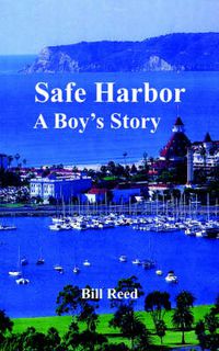 Cover image for Safe Harbor: A Boy's Story