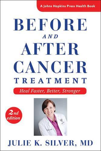 Cover image for Before and After Cancer Treatment: Heal Faster, Better, Stronger