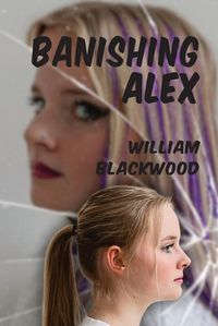 Cover image for Banishing Alex