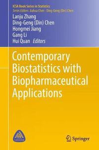 Cover image for Contemporary Biostatistics with Biopharmaceutical Applications