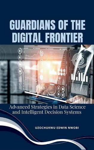 Cover image for Guardians of the Digital Frontier