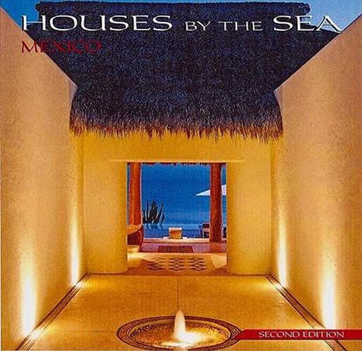 Houses by the Sea: Mexico