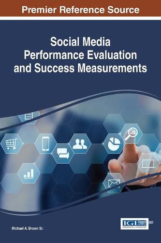 Cover image for Social Media Performance Evaluation and Success Measurements