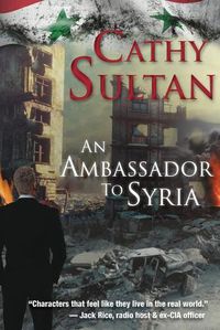 Cover image for An Ambassador to Syria