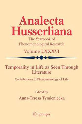 Cover image for Temporality in Life As Seen Through Literature: Contributions to Phenomenology of Life