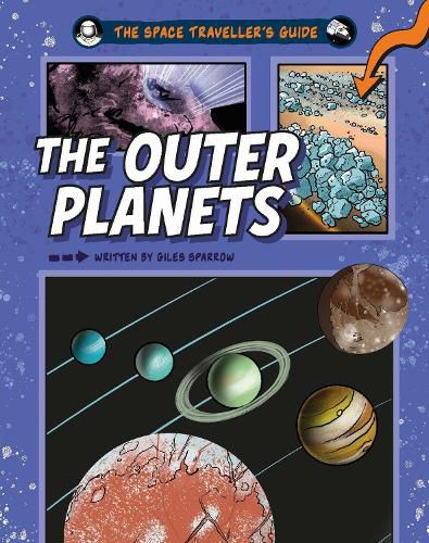 Cover image for The Space Traveller's Guide: The Outer Planets