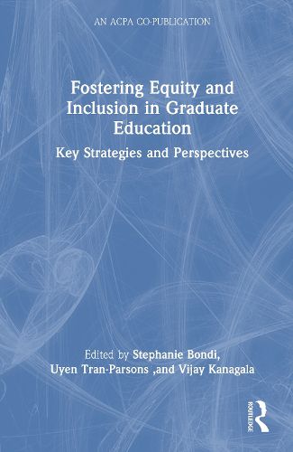 Cover image for Fostering Equity and Inclusion in Graduate Education