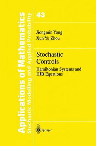 Cover image for Stochastic Controls: Hamiltonian Systems and HJB Equations