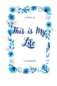 Cover image for This Is My Life