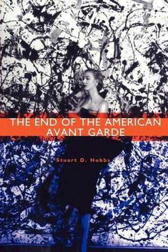 Cover image for The End of the American Avant Garde