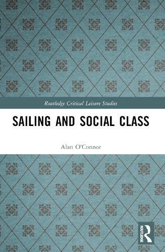 Cover image for Sailing and Social Class
