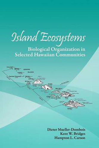 Cover image for Island Ecosystems: Biological Organization in Selected Hawaiian Communities (US/IBP Synthesis Series)