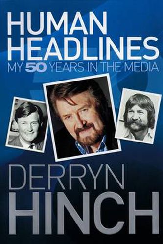 Cover image for Human Headlines: My 50 Years in the Media