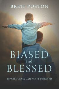 Cover image for Biased and Blessed
