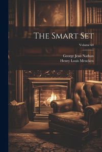 Cover image for The Smart Set; Volume 60