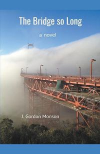 Cover image for The Bridge so Long