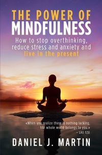 Cover image for The power of mindfulness