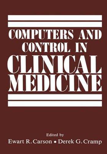 Cover image for Computers and Control in Clinical Medicine