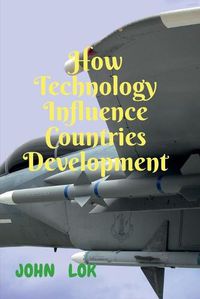 Cover image for How Technology Influence Countries Development