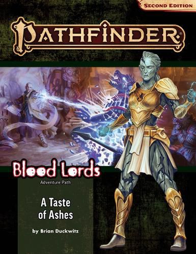 Cover image for Pathfinder Adventure Path: A Taste of Ashes (Blood Lords 5 of 6)