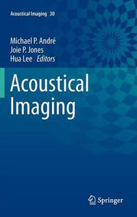 Cover image for Acoustical Imaging: Volume 30