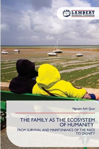 Cover image for The Family as the Ecosystem of Humanity