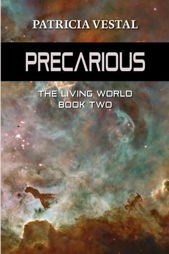 Cover image for Precarious: The Living World Book Two