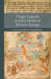 Cover image for Origin Legends in Early Medieval Western Europe