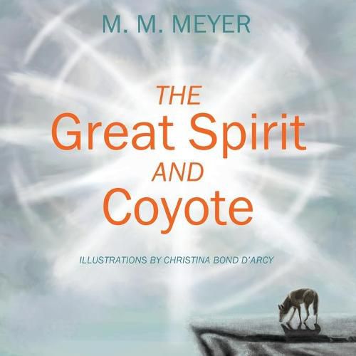 Cover image for The Great Spirit and Coyote