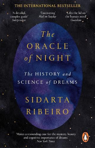 The Oracle of Night: The history and science of dreams