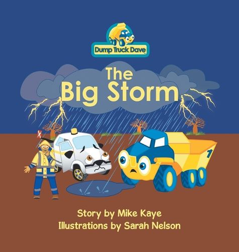 Cover image for Dump Truck Dave . . . The Big Storm