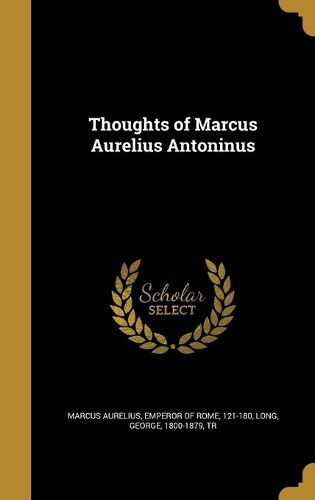 Cover image for Thoughts of Marcus Aurelius Antoninus