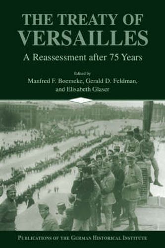 Cover image for The Treaty of Versailles: A Reassessment after 75 Years