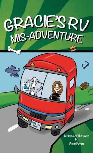 Cover image for Gracie's RV Mis-Adventure: A Dog's Road Trip (Gracie the Dog)