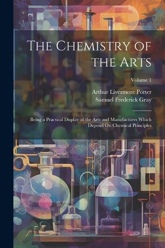 Cover image for The Chemistry of the Arts