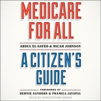 Cover image for Medicare for All: A Citizen's Guide