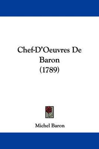 Cover image for Chef-D'Oeuvres De Baron (1789)