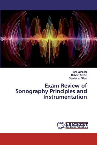 Cover image for Exam Review of Sonography Principles and Instrumentation