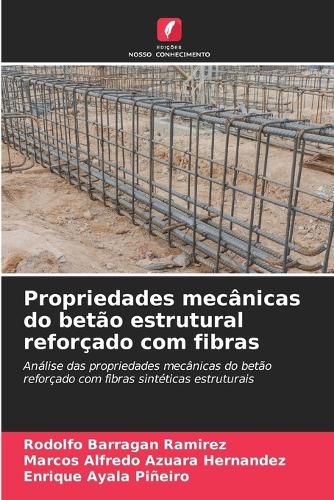 Cover image for Propriedades mecanicas do betao estrutural reforcado com fibras