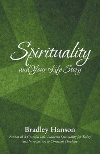 Cover image for Spirituality and Your Life Story