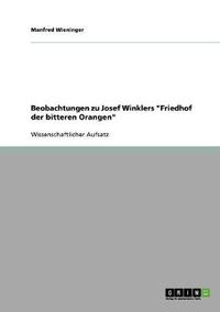 Cover image for Beobachtungen zu Josef Winklers  Friedhof der bitteren Orangen